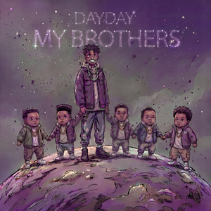 My Brothers by Dayday