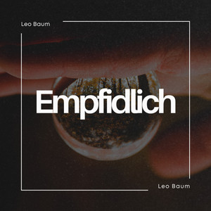 Empfidlich by Leo Baum