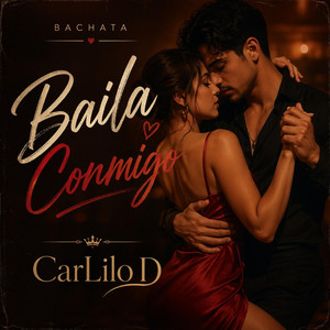 BAILA CONMIGO by CarLilo D