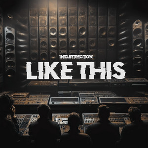 Like this by Insurrection