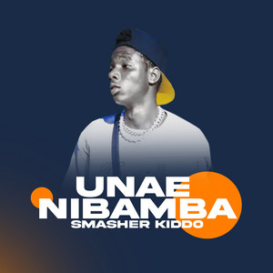 SMASHER KIDDO - Unae Nibamba