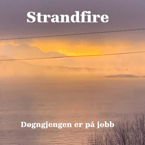 Døgngjengen er på jobb by Strandfire
