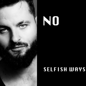 no selfish ways