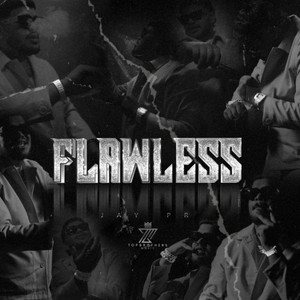 Flawless by Jay PR