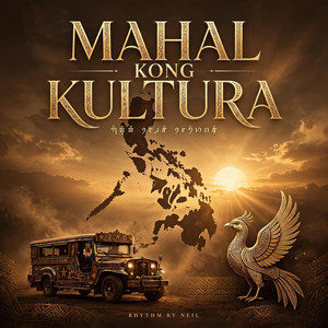 Mahal Kong Kultura by Rhythm By Neil