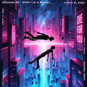 Die For You by KOSMIC