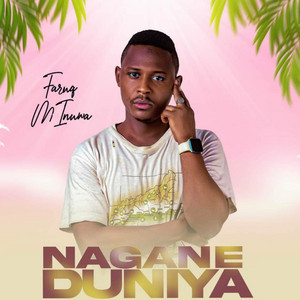 FARUQ M INUWA - Nagane Duniya