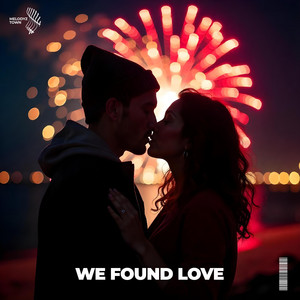 Franklaay & Melodyz Town - We Found Love (Male Cover)