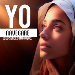 Virginia Britho - Yo Navegare (Desciende Como Fuego)
