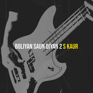 S Kaur - Boliyan Saun Diyan 2