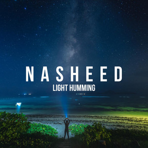 Light Humming by Nasheed