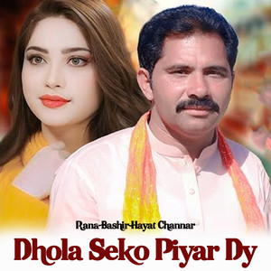 Rana Bashir Hayat Channar - Dhola Q Russ Gayi