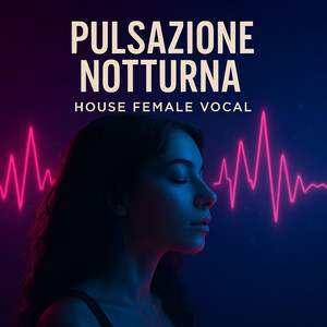 PULSAZIONE NOTTURA (PROJECT)