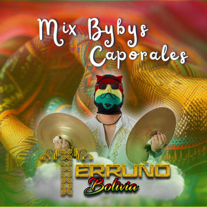 AGRUPACIÓN TERRUÑO BOLIVIA - Mix Bybys Caporales
