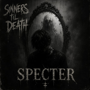 Specter by Sinners Til Death