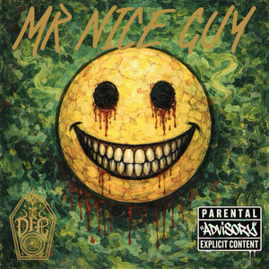 MR NICE GUY by Deadfolk Prophet