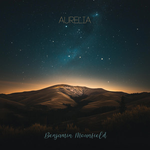 Aurelia by Benjamin Mounfield Album Cover