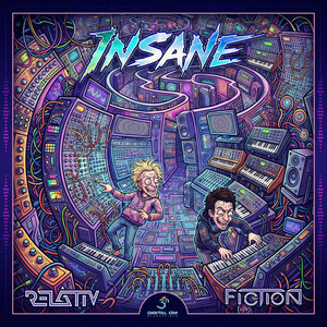Insane - Original Mix by Relativ, Fiction (RS)