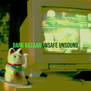 Dark Bazaar by Unsafe Unsound