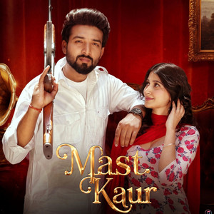 Mast Kaur by B SANDHU, Jelly Manjitpuri, ADXB