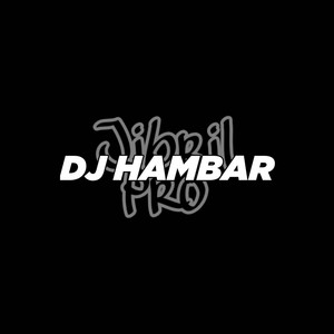 Jibril Pro - DJ Hambar
