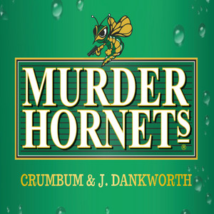 Murder Hornets - A Donut wit no Hole