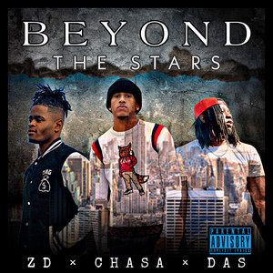 Beyond The Stars by ZD, Young Chasa, Young Das