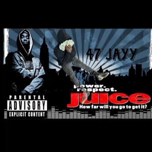 47 Jayy (Juice)