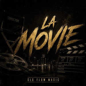 La Movie by SGL Flow Music