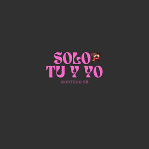 SOLO TU Y YO by Montego SB