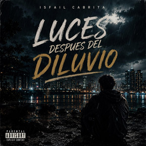 Luces Despues del Diluvio by Isfail Cabrita