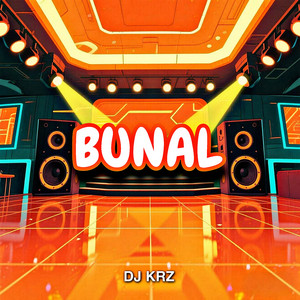 Bunal (Budots) - Single by DJ KRZ | Spotify