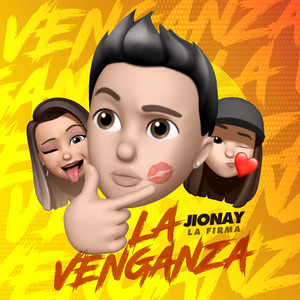 La venganza by Jionay La Firma