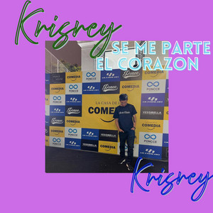 Se me parte el corazon by KRISREY