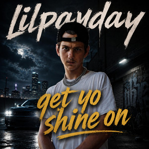 get yo shine on by lilpayday