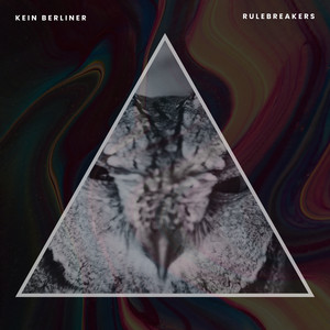 Rulebreakers - Radio Edit by Kein Berliner