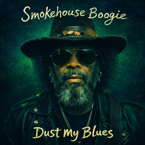 Dust My Blues by Smokehouse Boogie