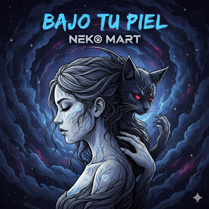 BAJO TU PIEL by NEKO MART