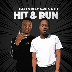Hit & Run by Tmaro, David Meli