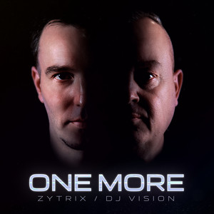 Zytrix x Dj Vision - One More