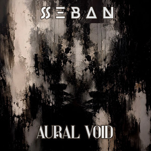 Aural Void by SSEBAN