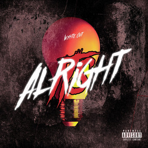 Alright by WyhteOut