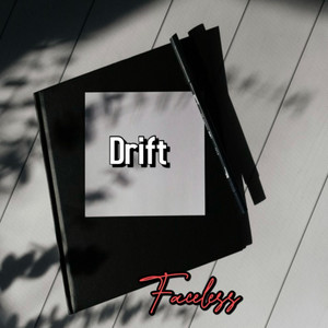 Drift by Faceless
