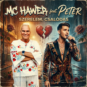 MC Hawer - Szerelem, csalódás (feat. Peter)