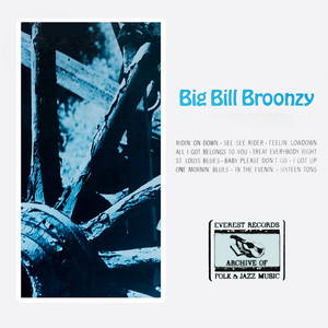 Big Bill Broonzy - Album by Big Bill Broonzy | Spotify
