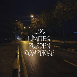 LOS LIMITES PUEDEN ROMPERSE by Patrickyesp