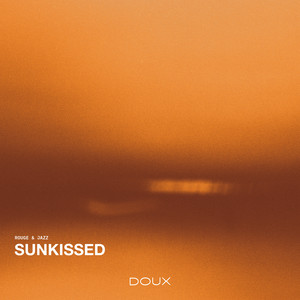 Sunkissed by Rouge & Jazz