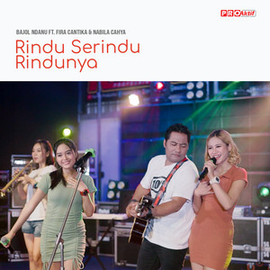 Rindu Serindu Rindunya (feat. Fira Cantika & Nabila Cahya)