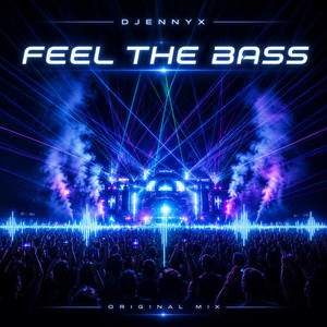 Feel the bass by DJennyX