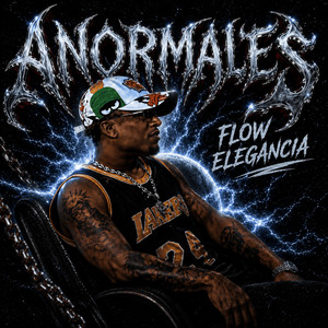 Anormales by FLOW ELEGANCIA